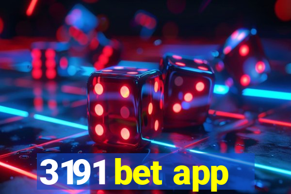 3191 bet app